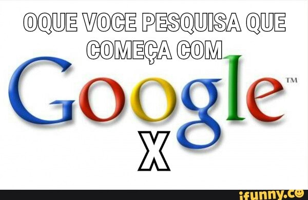 pair ESQUISA QU
MEÇA COM
E Google