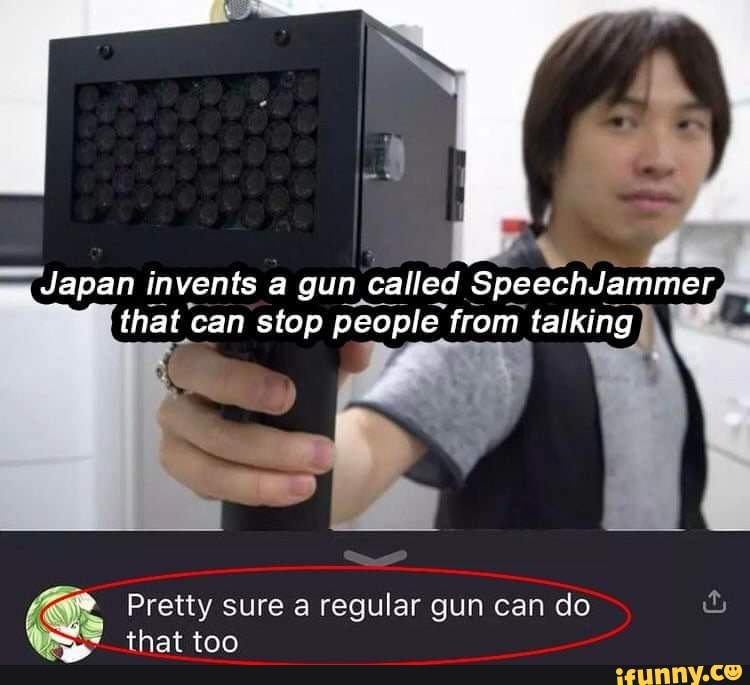 Japan invents a gun called SpeechJammer, that 'can stop people from