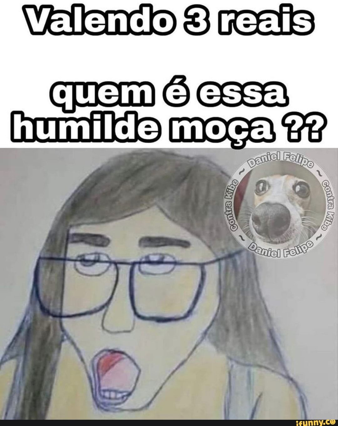 Valendo 8 reais
quem cessa umilicde meça
