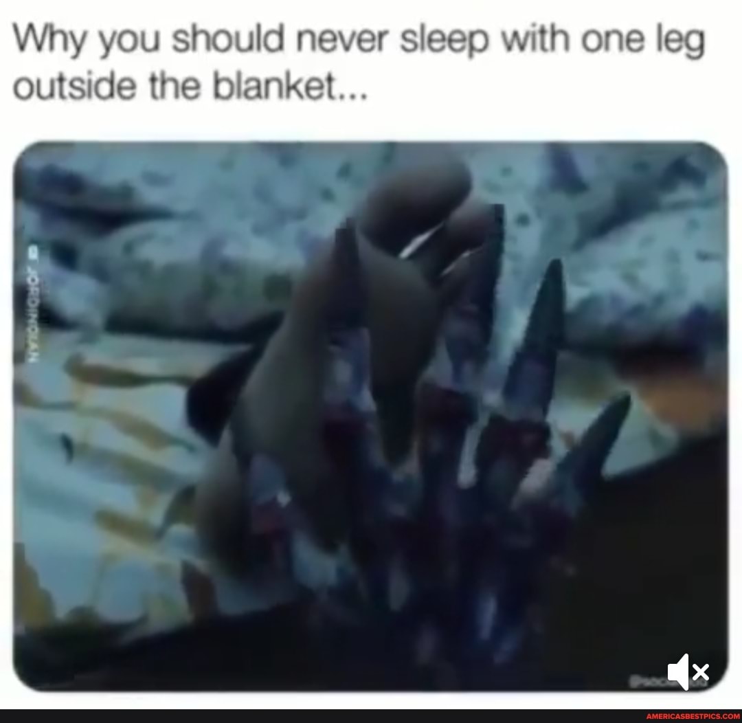 Why you should never sleep with one leg outside the blanket