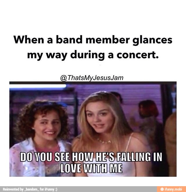 When a band member glances
my way during a concert.