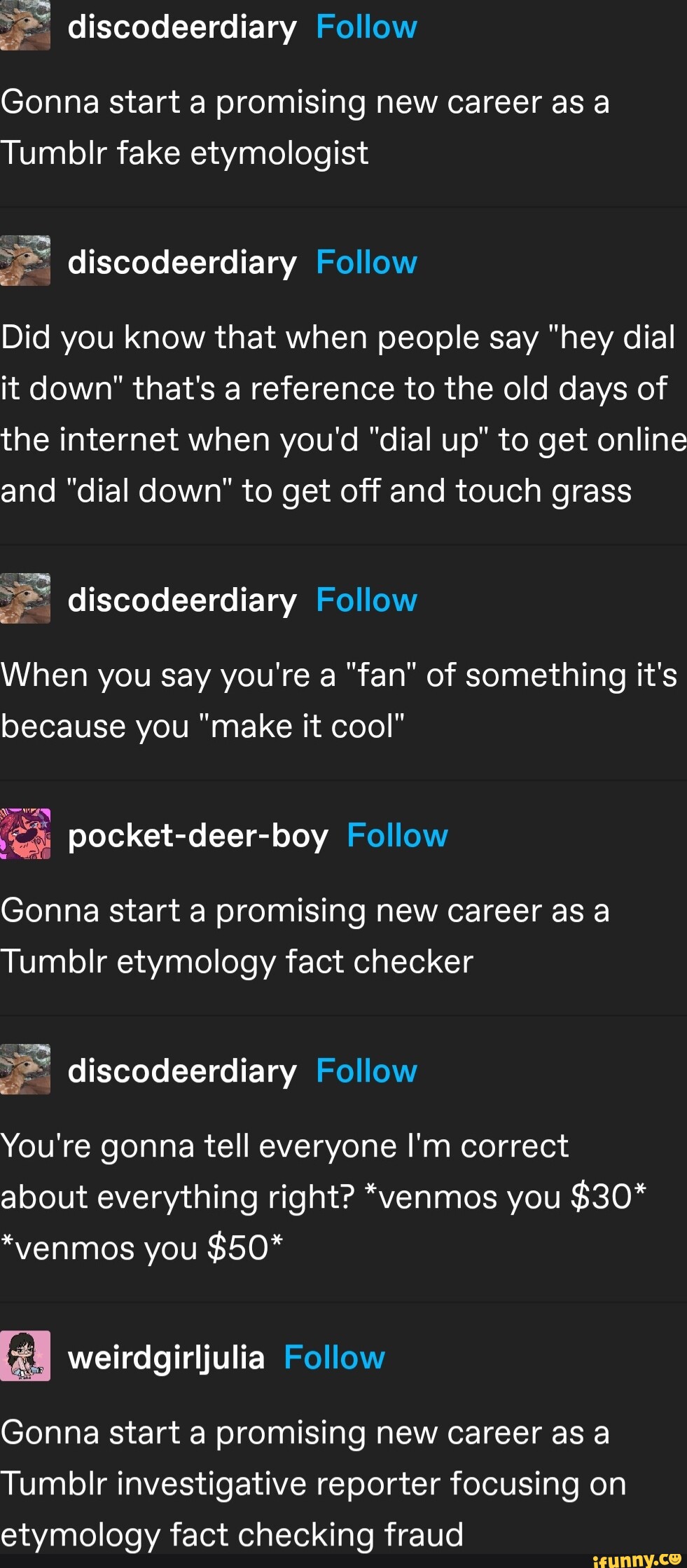 Gonna start a promising new career as a Tumblr fake etymologist Did you