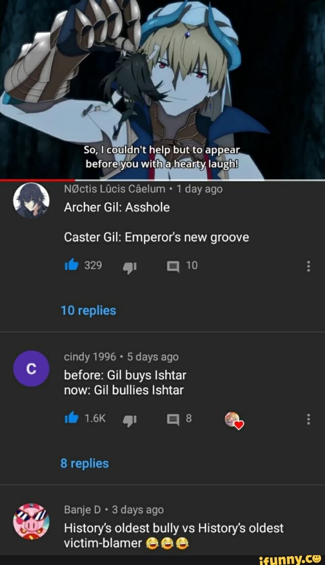 1 day ago Archer Gil Asshole Caster Gil Emperor's new groove replies
