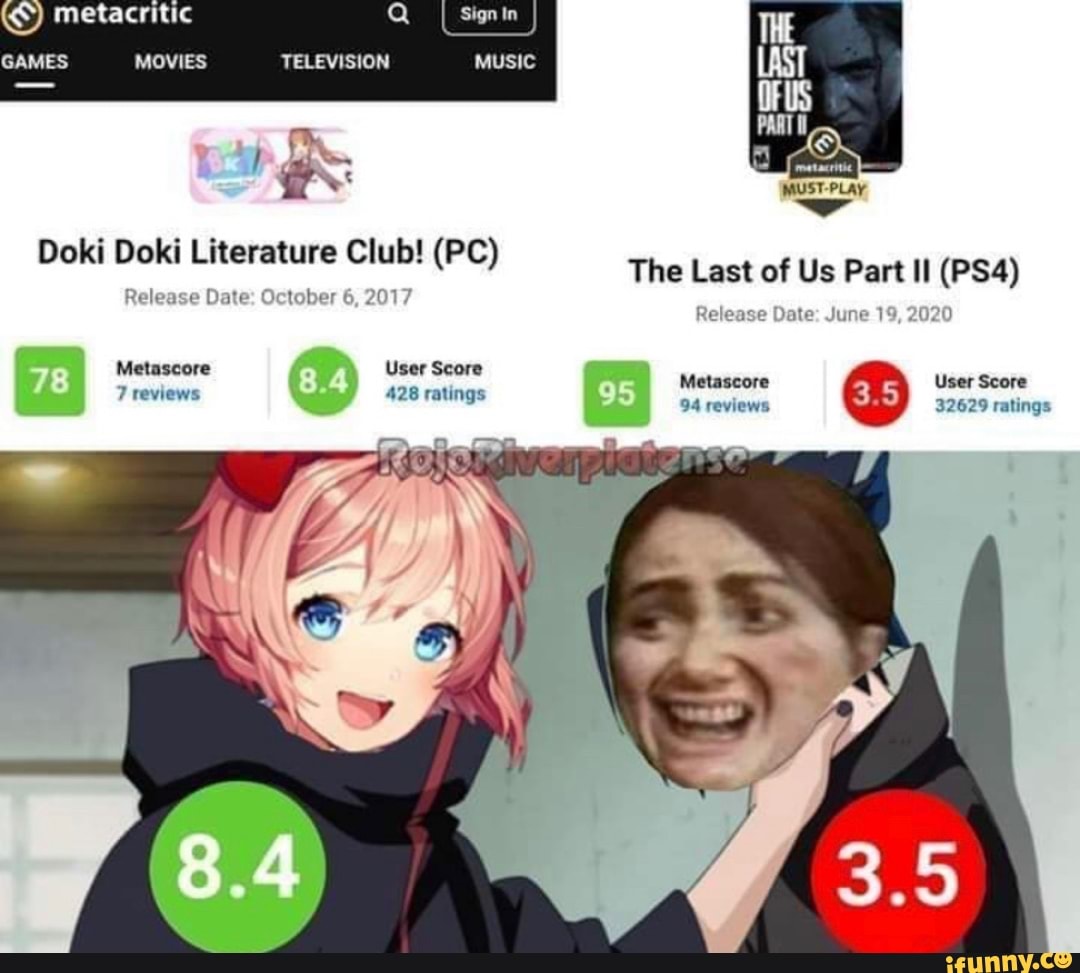 Metacritic Q I Signin GAMES MOVIES TELEVISION Music MUST-PLAY Doki Doki  Literature Club! (PC) Release Date