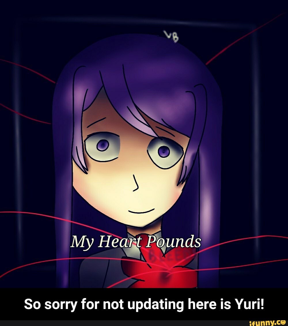 So sorry for not updating here is Yuri! - So sorry for not updating