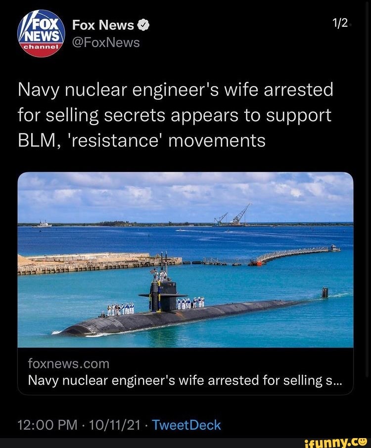 Fox News @ @FoxNews Navy nuclear engineer's wife arrested for selling ...