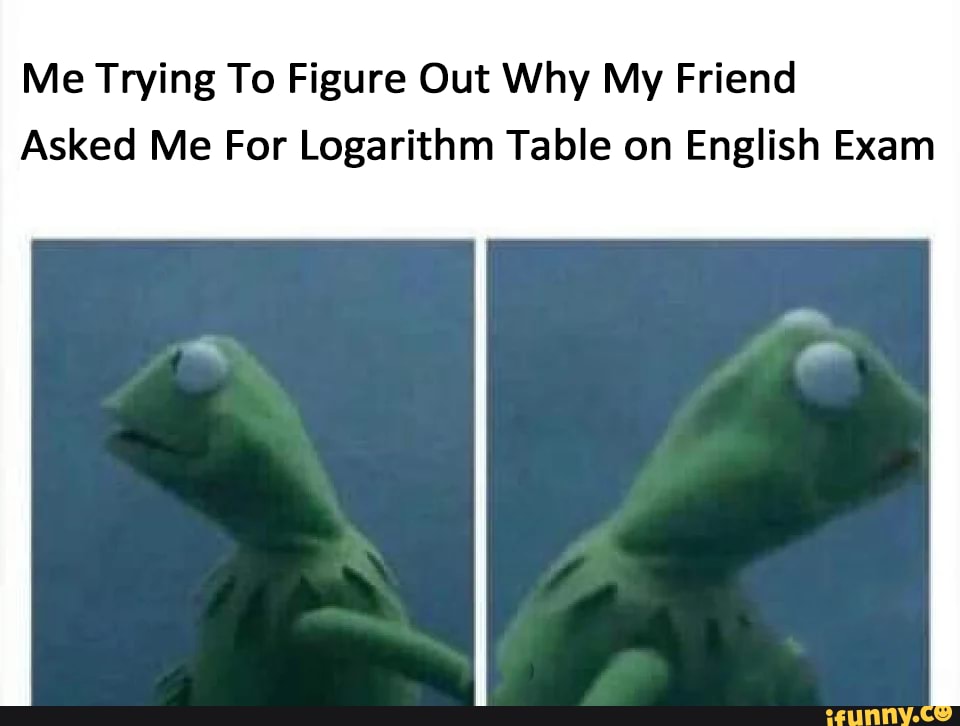 Logarithm memes. Best Collection of funny Logarithm pictures on iFunny