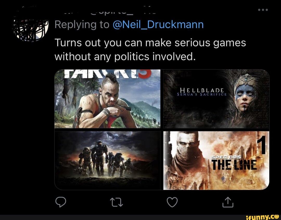 Reply ing to @Neil _Druckmann
Turns out you can make serious games without any politics involved.
HELLBLANE
