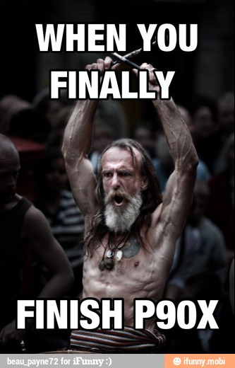 WHEN N_YOU
FINISH'P90X