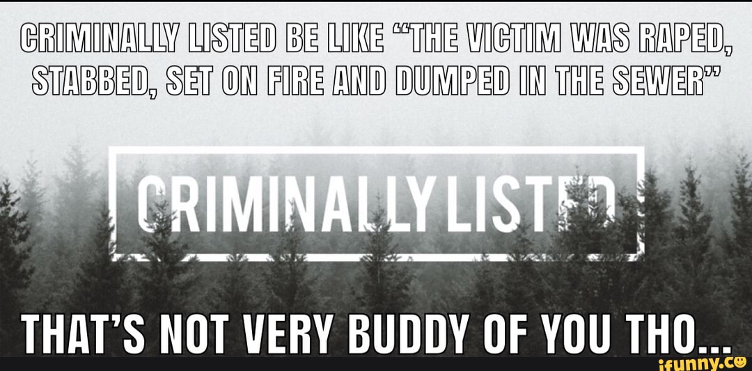 US tole MANS GANPLED,
STABBED RSEION REVANDIOUMEEDS IN SIHERSEW ERS
THAT'S NOT VERY BUDDY OF YOU THO...
