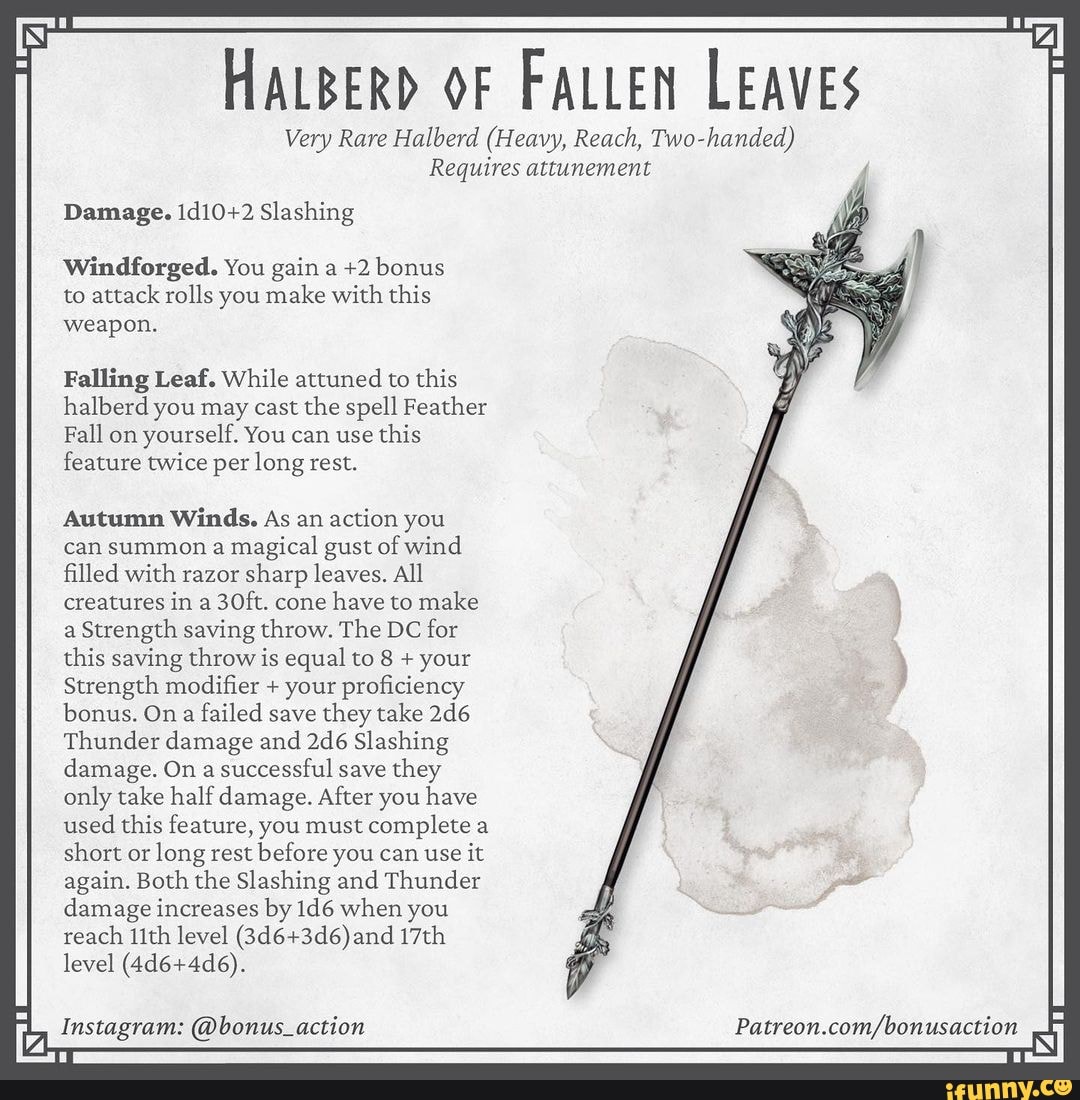 HALBERD OF FALLEN LEAVES Very Rare Halberd (Heavy, Reach, Twohanded