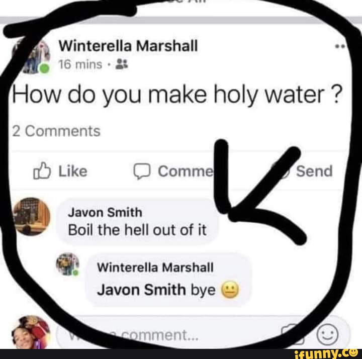 La Marshall 16 mins How do you make holy water ? 2 Comments Like Comme