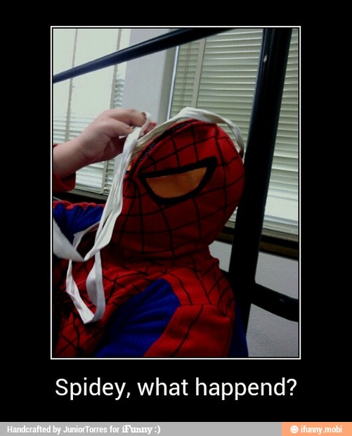 Spidey, what happend? - Spidey, what happend?
