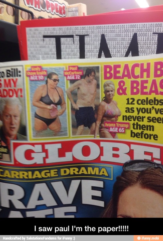 I saw paul I'm the paper!!!!!