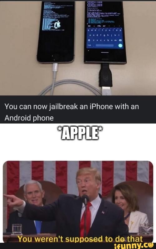 a
You can now jailbreak an iPhone with an
Android phone
rod
A
You weren't supposed to de. that