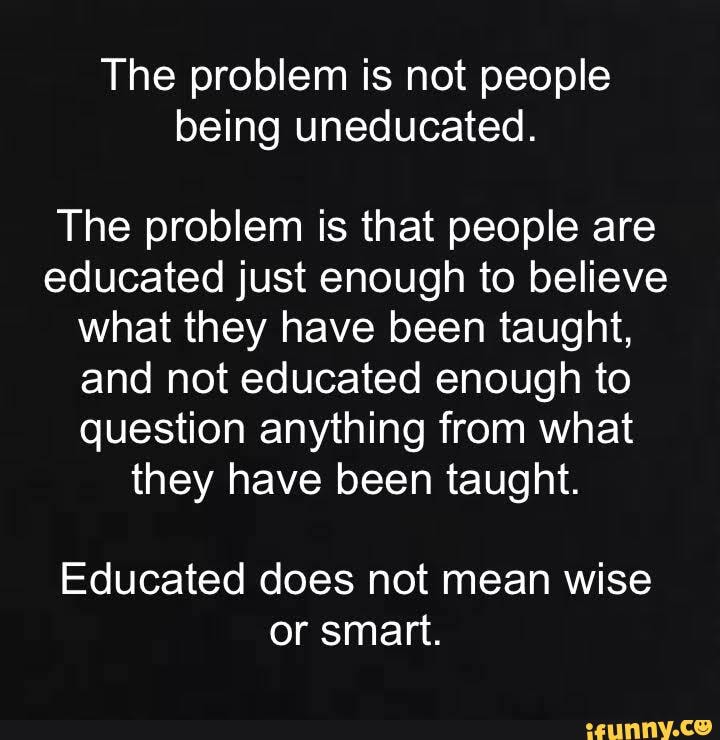 Critical thinking is key to everything. - The problem is not people ...