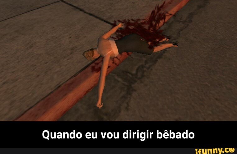 Quando eu vou dirigir bêbado - Quando eu vou dirigir bêbado