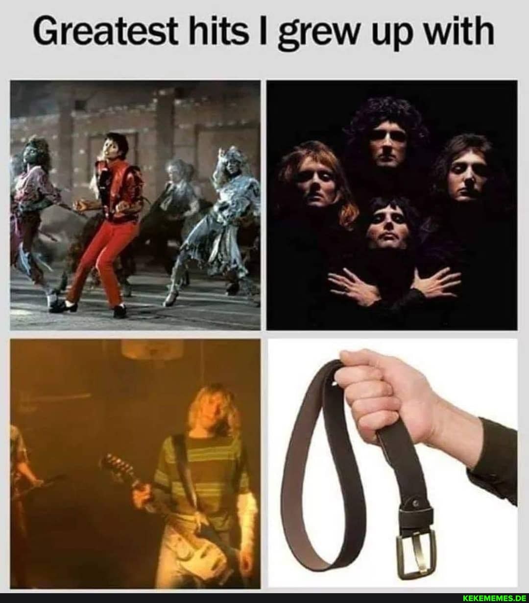 Greatest hits grew up with