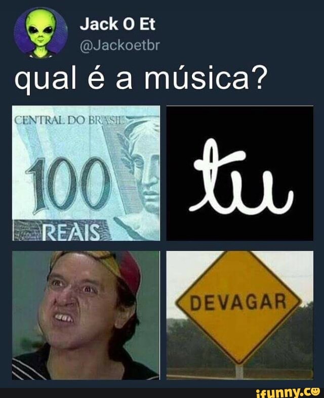 a musica? qual é