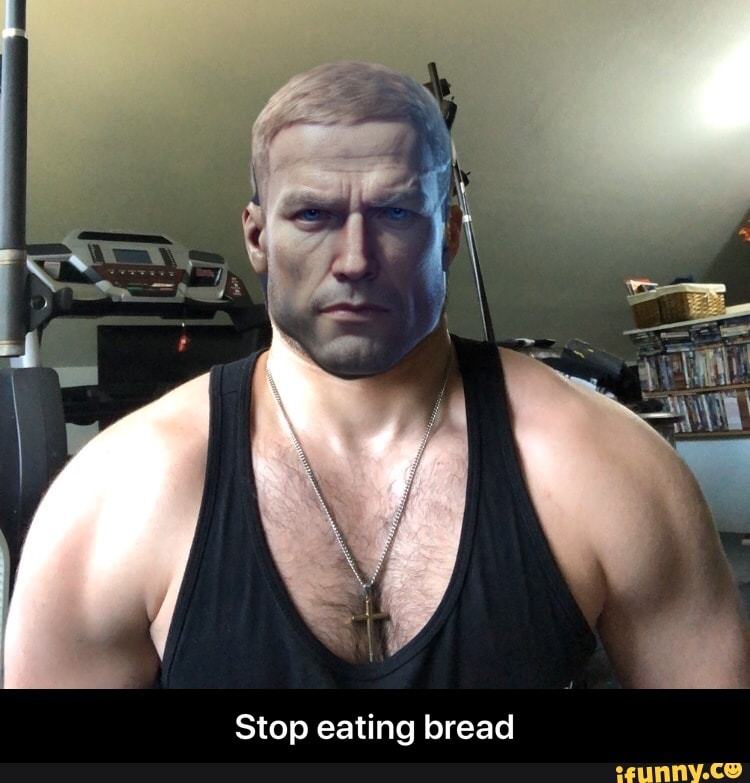 Stop eating bread - Stop eating bread