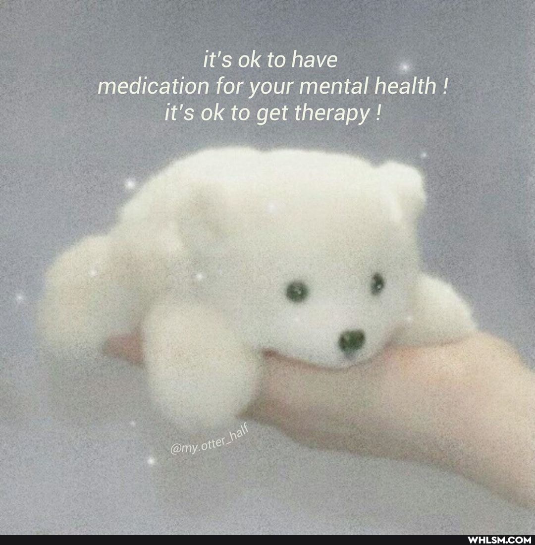 it's ok to have medication for your mental health ! it's ok to get therapy !
@ry