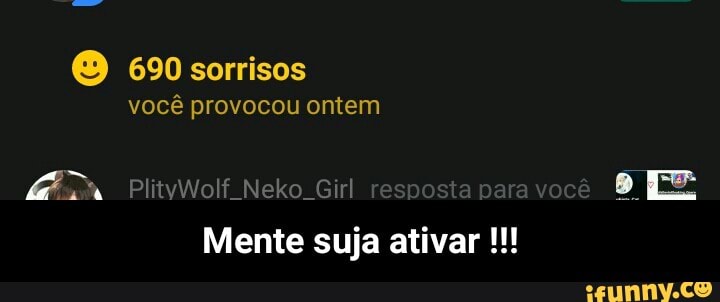 você provocou ontem
Mar Plitvw
Mente suja ativar - Mente suja ativar !!!
