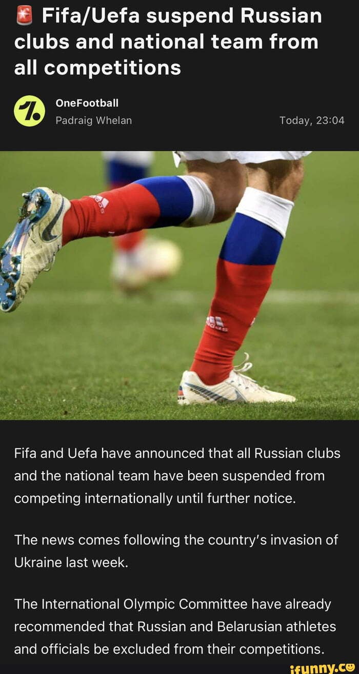 Suspend Russian Clubs And National Team From All Competitions ...