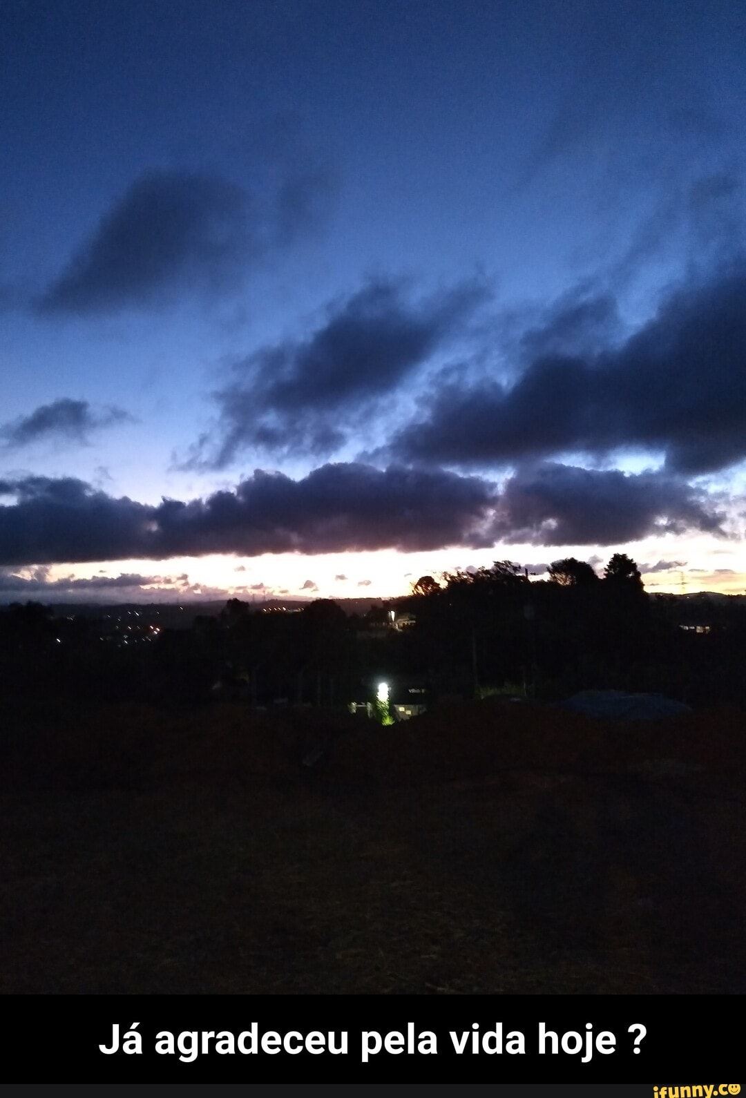 Já agradeceu pela vida hoje ? - Já agradeceu pela vida hoje ?