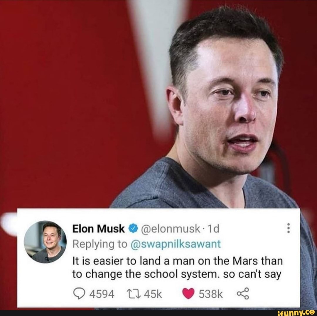 Elon Musk elonmusk Id Replying Te It Is Easier To Land A Man On The 