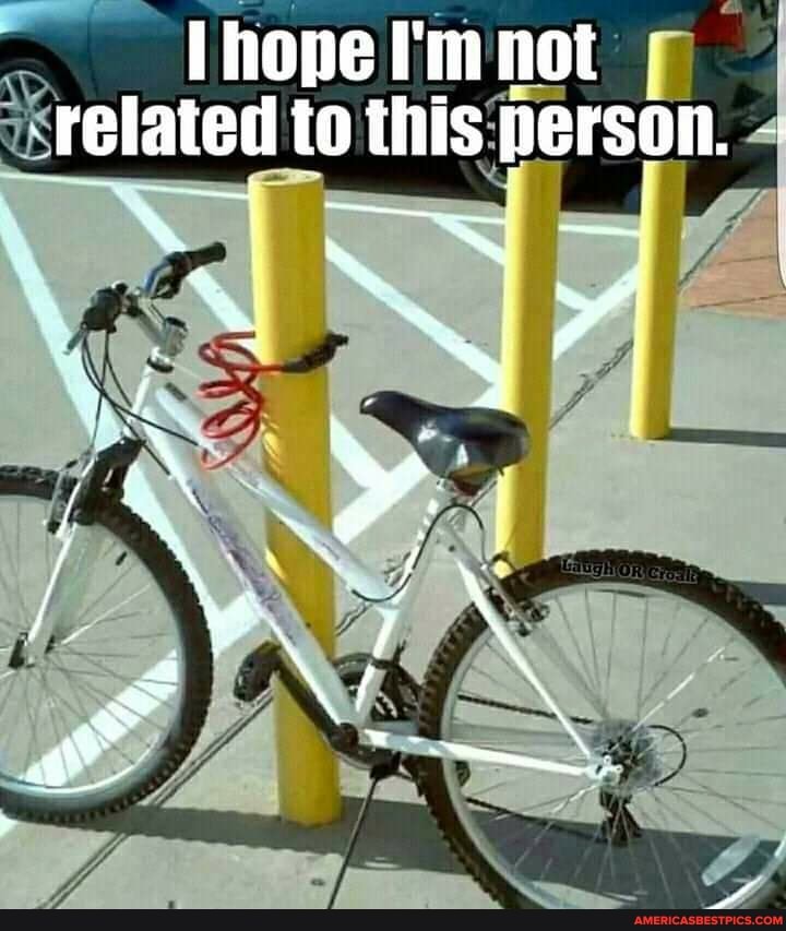 IhopeI'mnot
-related to this person. -