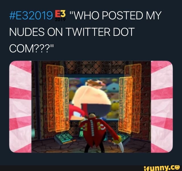 Who Posted My Nudes On Twitter.com