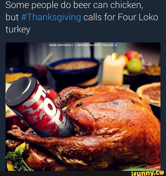 Four Loko Meme Drink Responsibly