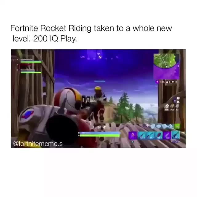 Fortnite Rocket Riding Taken To A Whole New Level 0 Iq Play