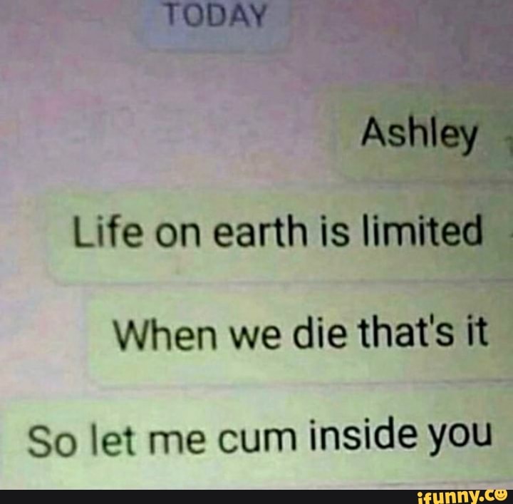 When We Die That Ait So Let Me Cum Inside You Ifunny