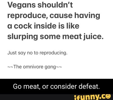 Omnivore memes. Best Collection of funny Omnivore pictures on iFunny Brazil