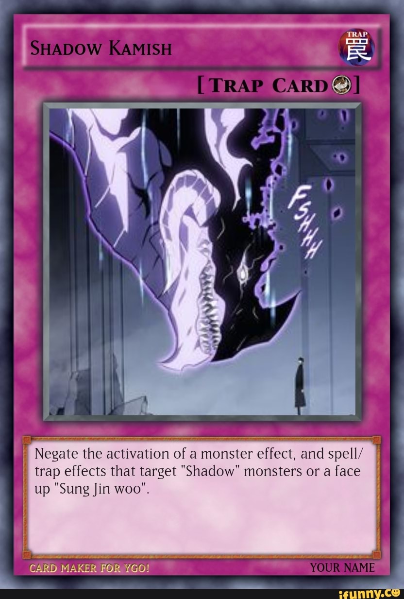 Shadow Kamiseh Trap Cards Negate The Activation Of A Monster Effect And Spell I Trap