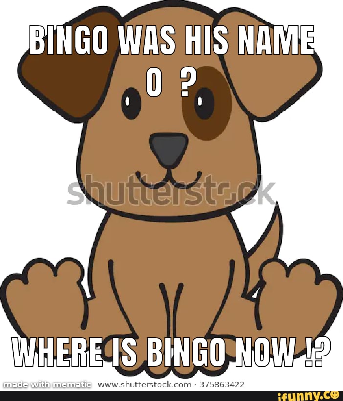 BINGO WAS HIS NANTE
EREIS BIN co-nawe