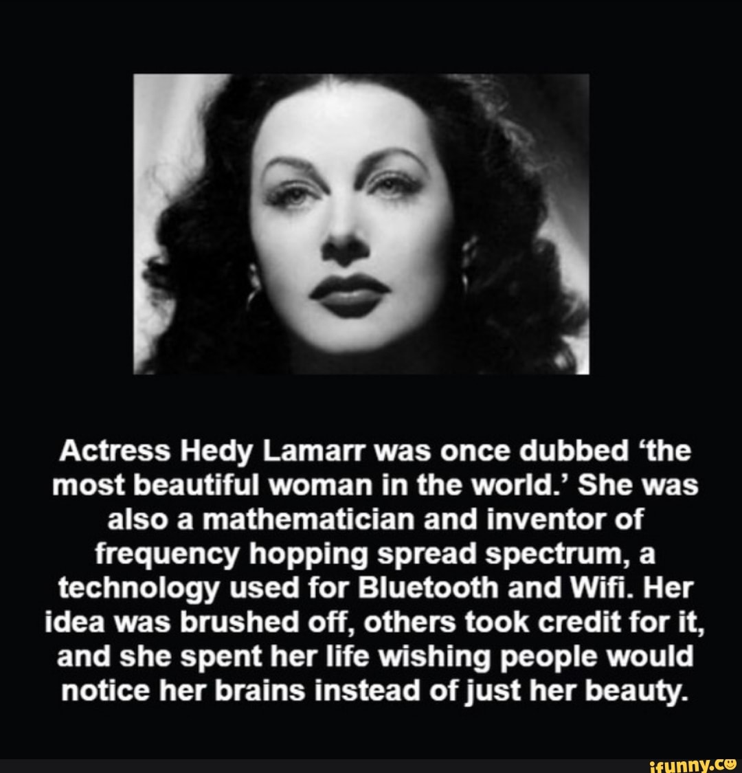 Actress Hedy Lamarr was once dubbed 'the most beautiful woman in the ...