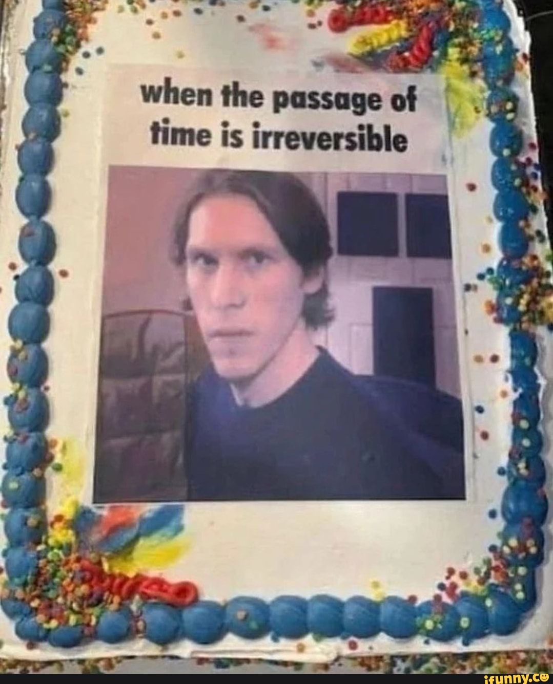 when-the-passage-of-time-is-irreversible-ifunny