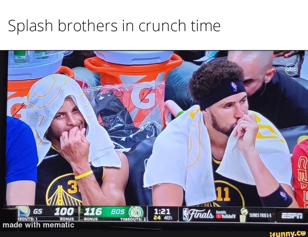 Splash brothers in crunch time GS 24 ath mamnatie iFunny