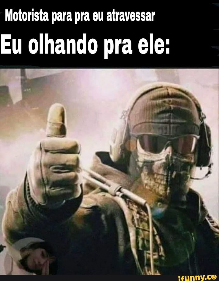 Motorista para pra eu atravessar
Eu olhando pra ele: