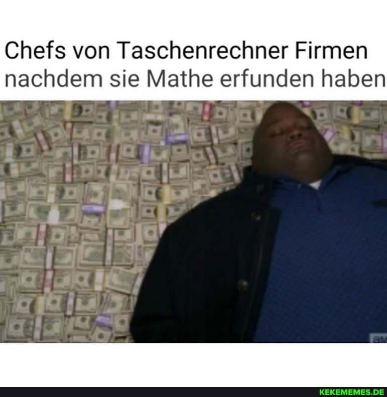 Chefs von Taschenrechner Firmen nachdem sie Mathe erfunden haben
icH