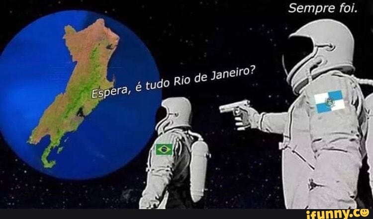 é tudo Rio de
Janeiro?