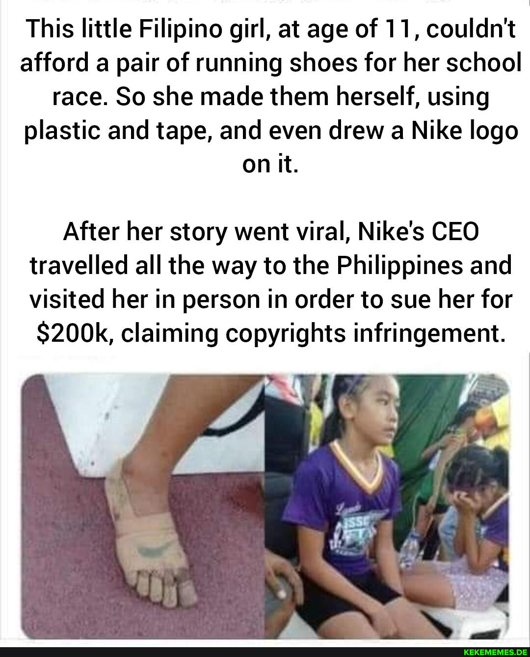 This little Filipino girl, at age of 11, couldn't afford a pair of running shoes