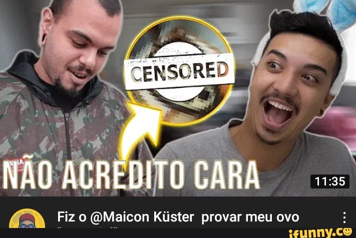 NÃO ACREDITO CARA
Fiz o QMaicon Kiister provar meu ovo