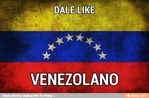 dale, like, venezolano