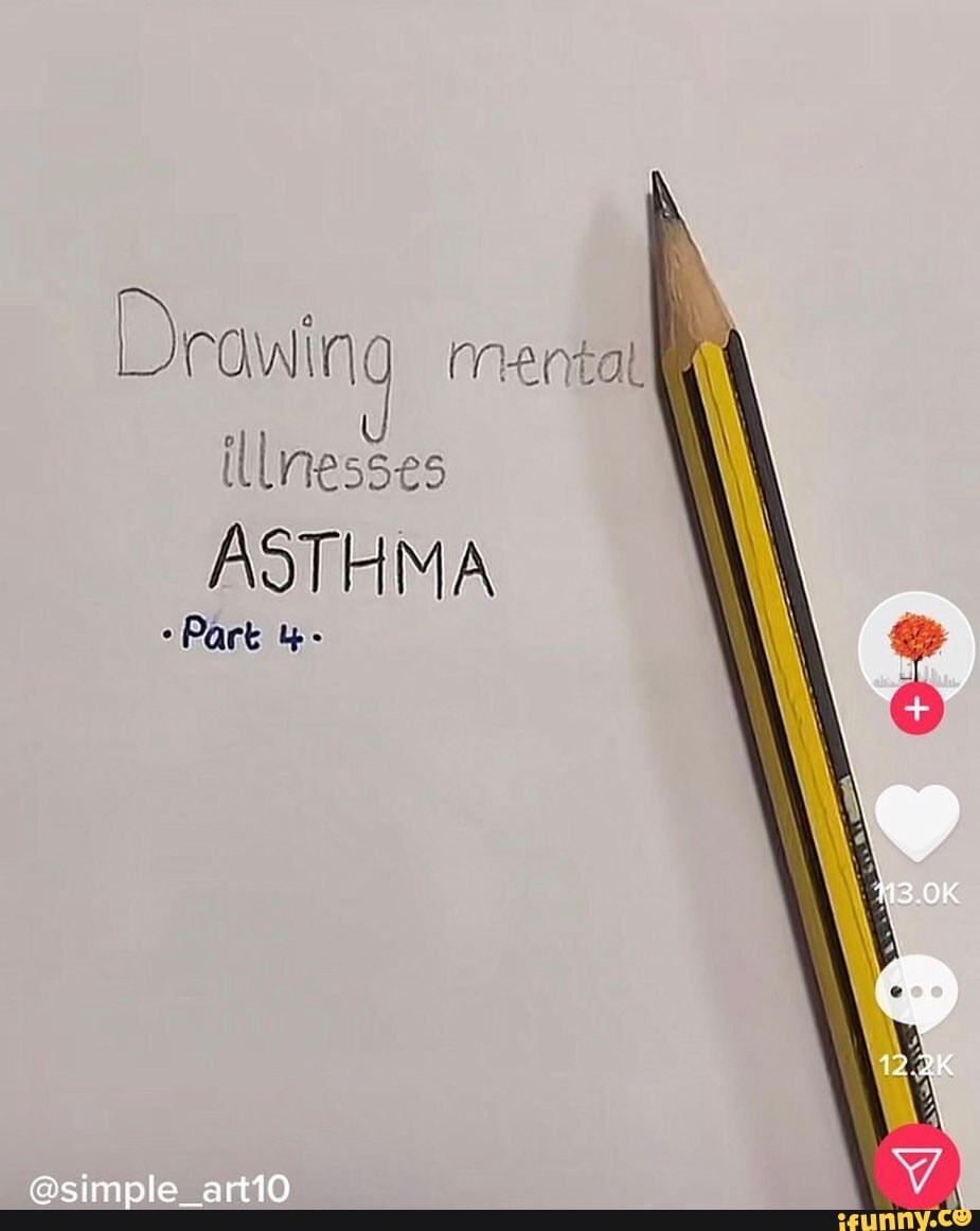 Drawing Mental illnesses ASTHMA Part 4- - )