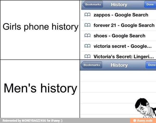 Girls phone history
FAO zappos Google Search
Ma forever 21
Google Search
M shoes
Google Search
MA victoria secret Google.
Men's history
ESA isa