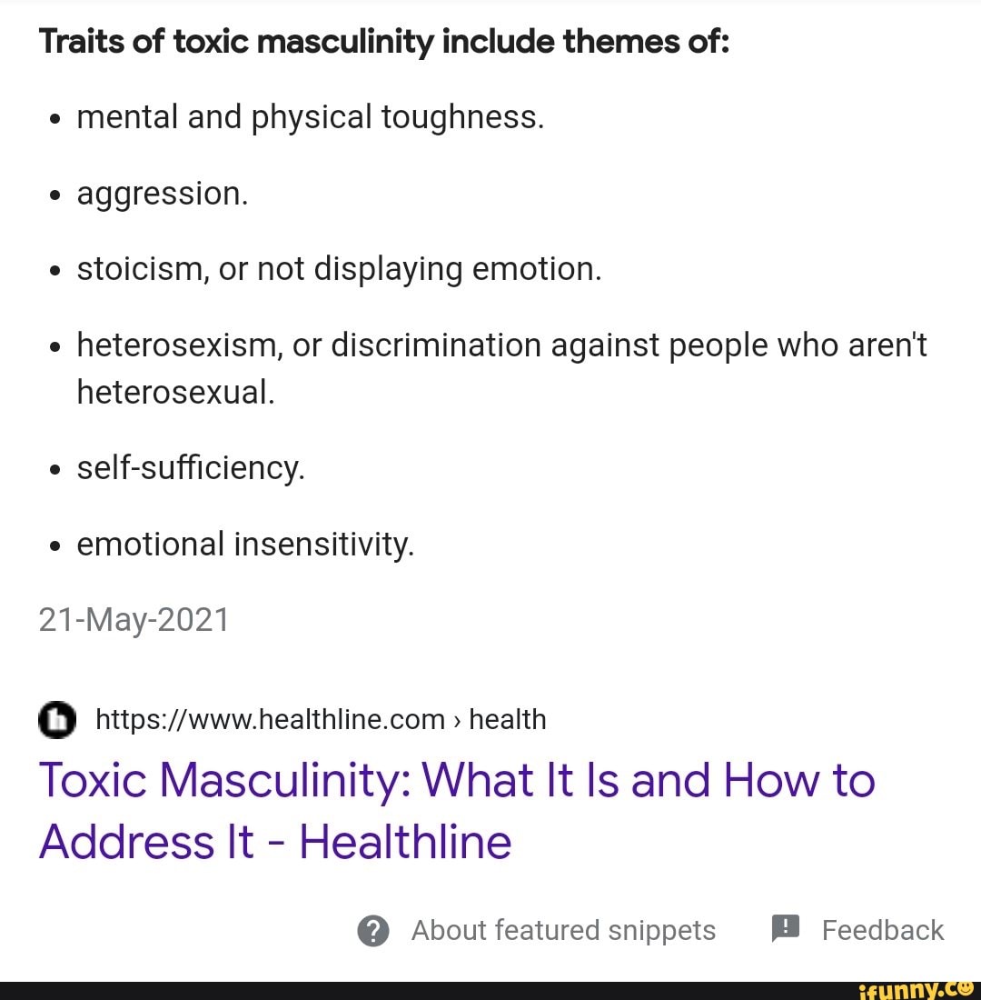 Traits Of Toxic Masculinity Include Themes Of: Mental And Physical ...