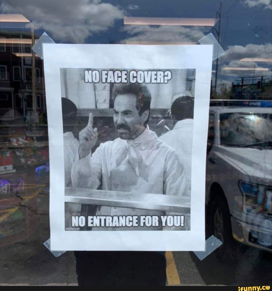NO ENTRANCE FOR YOU!)
